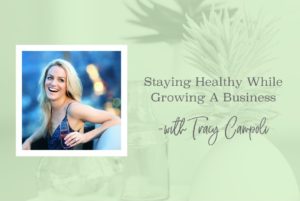 SS 14 Stay Healthy While Growing Your Business - www.theresaloe.com